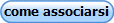 come associarsi